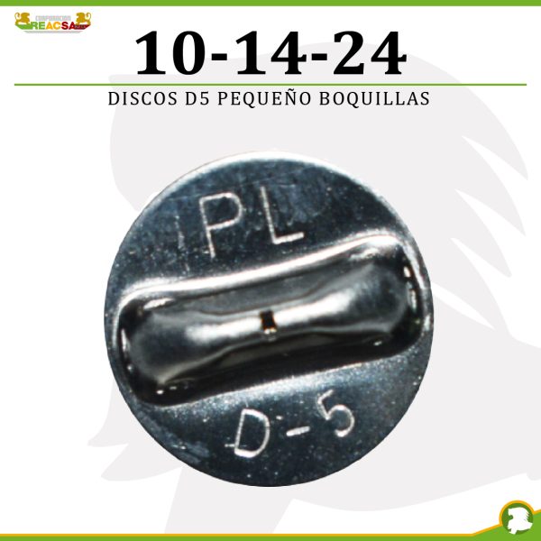 DISCOS D5 PEQUENO BOQUILLAS
