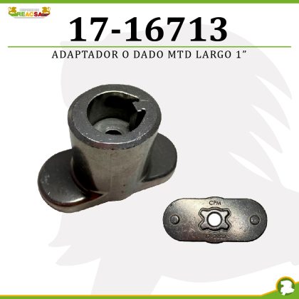 ADAPTADOR O DADO MTD LARGO 1"