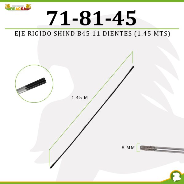 EJE RIGIDO SHIND B45 11 DIENTES (1.45 MTS)